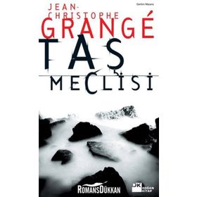 TAŞ MECLISI - JEAN-CHRISTOPHE GRANGE