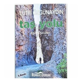 TAŞ YOLU "EĞİN ÖYKÜLERİ" - LÜTFİ ÖZGÜNAYDIN (ISBN:9789756561515)