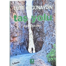 Taş Yolu - Lütfi Özgünaydın
