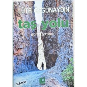 Taş Yolu - Lütfi Özgünaydın