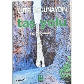 Taş Yolu - Lütfi Özgünaydın