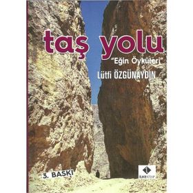Taş Yolu - Lütfi Özgünaydın