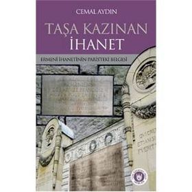 Taşa Kazınan İhanet - Cemal Aydın