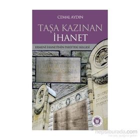 Taşa Kazınan İhanet - Cemal Aydın