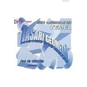 TASARI GEOMETRI MIMAR VE MÜHENDİSLER İÇİN - ALI DÜZGÜN