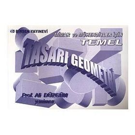 TASARI GEOMETRI MIMAR VE MÜHENDİSLER İÇİN - ALI DÜZGÜN