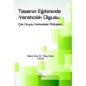 Tasarım Eğitiminde Yaratıcılık Olgusu - Dilara Onur