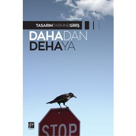 Tasarım Tarihine Giriş-Dahadan Dehaya - Ceyda Alparslan