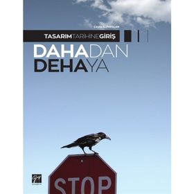 Tasarım Tarihine Giriş-Dahadan Dehaya - Ceyda Alparslan