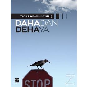 Tasarım Tarihine Giriş-Dahadan Dehaya - Ceyda Alparslan