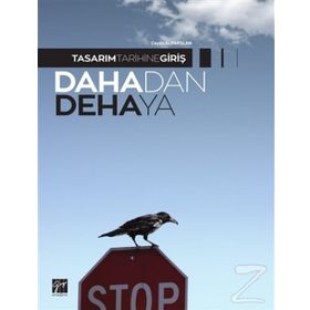 Tasarım Tarihine Giriş-Dahadan Dehaya - Ceyda Alparslan