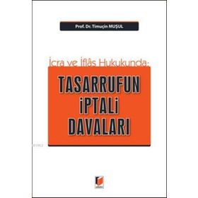 TASARRUFUN İPTALI DAVALARI - KEREM ÖNCÜ