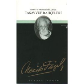 TASAVVUF BAHÇELERİ (KOD: 50) - NECIP FAZIL KISAKÜREK