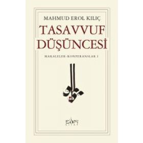 Tasavvuf Düşüncesi - Mahmut Erol Kılıç