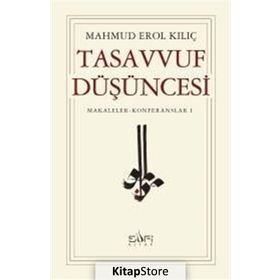 Tasavvuf Düşüncesi - Mahmut Erol Kılıç