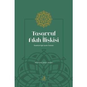 Tasavvuf Fıkıh İlişkisi - Fecr Yayınları