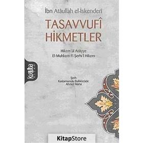 TASAVVUFÎ HIKMETLER - ATÂULLAH İSKENDERÎ