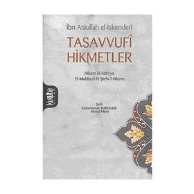 TASAVVUFÎ HIKMETLER - ATÂULLAH İSKENDERÎ