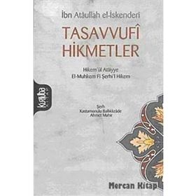 TASAVVUFÎ HIKMETLER - ATÂULLAH İSKENDERÎ