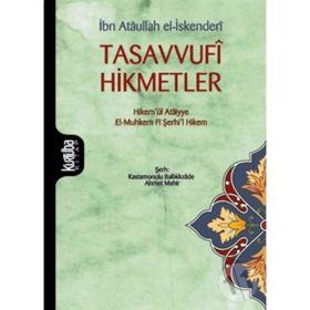TASAVVUFÎ HIKMETLER - ATÂULLAH İSKENDERÎ