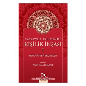 Tasavvuf İkliminde Kişilik İnşası - Ali Bulut