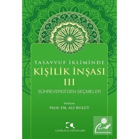 Tasavvuf İkliminde Kişilik İnşası - Ali Bulut