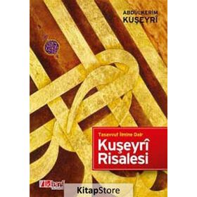 Tasavvuf İlmine Dair Kuşeyri Risalesi - abdukerim el kuseyri
