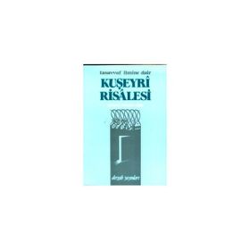 Tasavvuf İlmine Dair Kuşeyri Risalesi - abdukerim el kuseyri