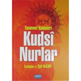 Tasavvuf Kaideleri - Kudsi Nurlar