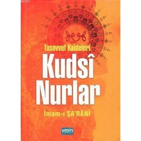 Tasavvuf Kaideleri - Kudsi Nurlar