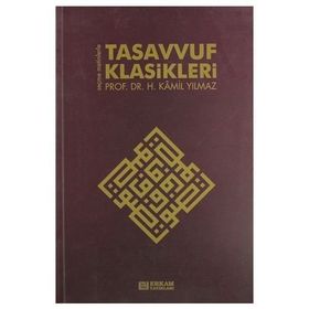 Tasavvuf Klasikleri - Hasan Kamil Yılmaz