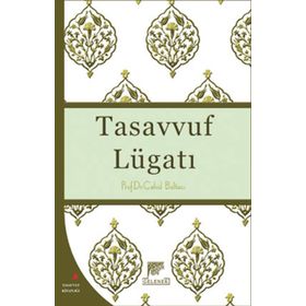 Tasavvuf Lügatı - Cahid Baltac