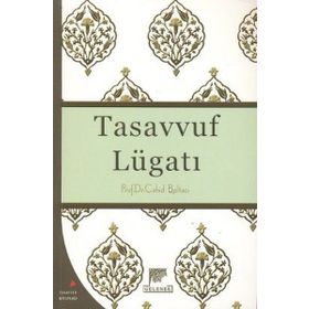 Tasavvuf Lügatı - Cahid Baltac