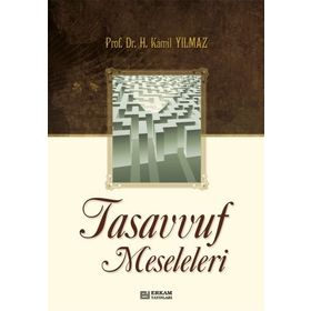 Tasavvuf Meseleleri - Hasan Kamil Yılmaz