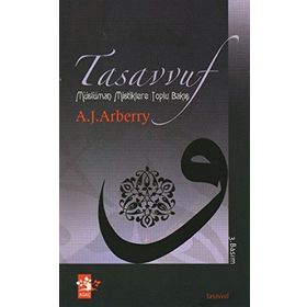 TASAVVUF MÜSLÜMAN MISTIKLERE TOLU BAKIŞ - ARTHUR JOHN ARBERRY