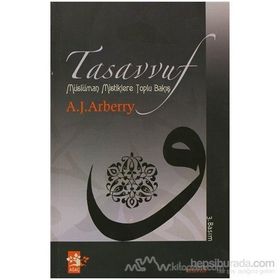 TASAVVUF MÜSLÜMAN MISTIKLERE TOLU BAKIŞ - ARTHUR JOHN ARBERRY