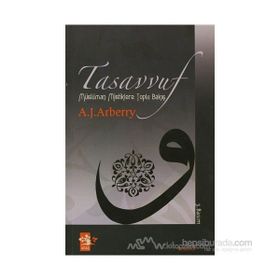TASAVVUF MÜSLÜMAN MISTIKLERE TOLU BAKIŞ - ARTHUR JOHN ARBERRY