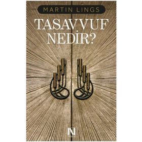 Tasavvuf Nedir - Martin Lings