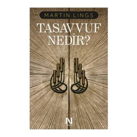 Tasavvuf Nedir - Martin Lings