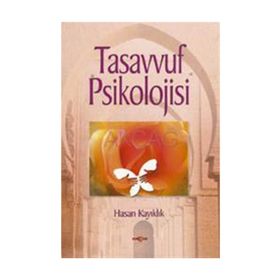 Tasavvuf Psikolojisi - Hasan Kayıklık