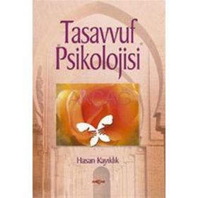 Tasavvuf Psikolojisi - Hasan Kayıklık