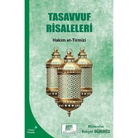 Tasavvuf Risaleleri Hakim Et Tirmizi Gelenek Yayıncılık