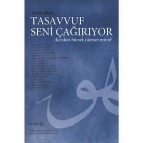 TASAVVUF SENI ÇAĞIRIYOR KENDINI BILMEK İSTEMEZ MISIN? - ERCAN ALKAN