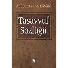 Tasavvuf Sözlüğü - Abdürrezzak Kaşani
