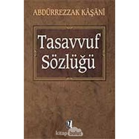 Tasavvuf Sözlüğü - Abdürrezzak Kaşani