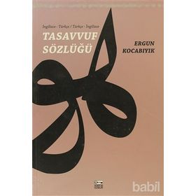 TASAVVUF SÖZLÜĞÜ - ERGUN KOCABIYIK