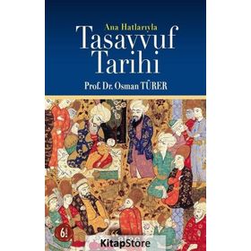 TASAVVUF TARIHI - OSMAN TÜRER