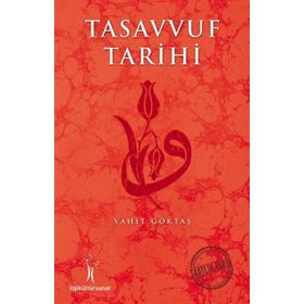 Tasavvuf Tarihi - Vahit Göktaş