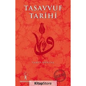 Tasavvuf Tarihi - Vahit Göktaş