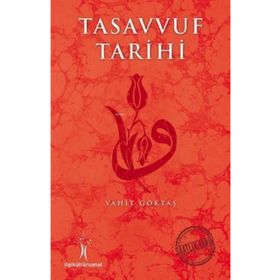 Tasavvuf Tarihi - Vahit Göktaş